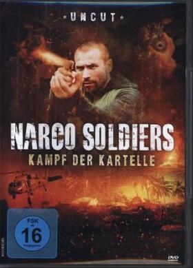  Narco Soldiers - Kampf der Kartelle | Sonstiges |  Sack Fachmedien