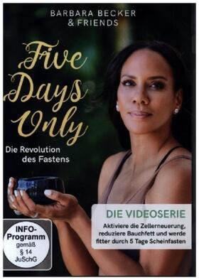  Barbara Becker - Five Days Only - Die Revolution des Fastens - Die Videoserie zum Buch mit Barbara Becker | Sonstiges |  Sack Fachmedien