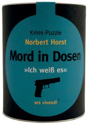 Horst |  Mord in Dosen - Ich weiß es | Sonstiges |  Sack Fachmedien