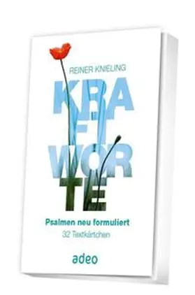 Knieling |  Kraftworte - Psalmen neu formuliert | Buch |  Sack Fachmedien