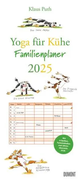 DUMONT Kalender |  DUMONT - Yoga für Kühe 2025 Familienkalender, 22x49,5cm, Planer mit 6 Spalten für die ganze Familie, Jahresübersicht 2026 und Schulferientabelle, deutsches Kalendarium | Sonstiges |  Sack Fachmedien