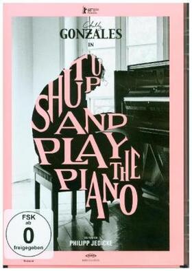 Jedicke |  Shut Up and Play the Piano | Sonstiges |  Sack Fachmedien