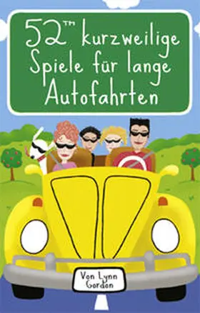 Gordon |  52(TM) Spiele für lange Autofahrten | Sonstiges |  Sack Fachmedien