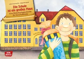 Hauenschild |  Die Schule ist ein großes Haus. Kamishibai Bildkartenset für Vorschule, Anfangsunterricht und Schuleingangsphase. | Sonstiges |  Sack Fachmedien