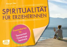 Eder | Spiritualität für Erzieherinnen | Sonstiges | 426-017951395-4 | sack.de