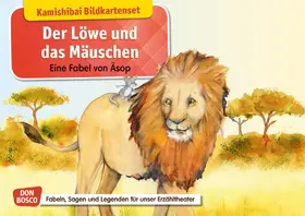 Lefin-Kirsch |  Der Löwe und das Mäuschen. Eine Fabel von Äsop. Kamishibai Bildkartenset | Sonstiges |  Sack Fachmedien