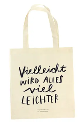 Bacher |  Baumwolltasche "Vielleicht wird alles viel leichter" | Sonstiges |  Sack Fachmedien