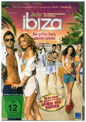 Bouquet / Lebens / Meulen |  Loving Ibiza - Die größte Party meines Lebens | Sonstiges |  Sack Fachmedien