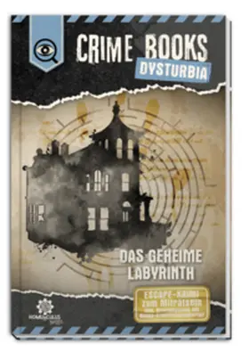 Diener / Wehr |  CRIME BOOKS Dysturbia: Das geheime Labyrinth | Buch |  Sack Fachmedien