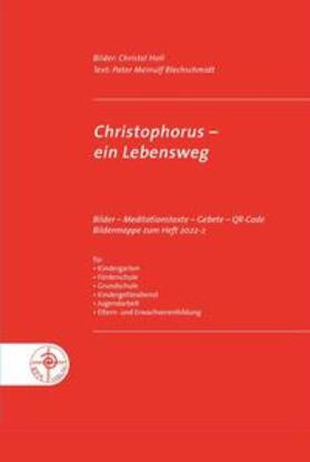 Blechschmidt |  Christophorus - ein Lebensweg | Sonstiges |  Sack Fachmedien