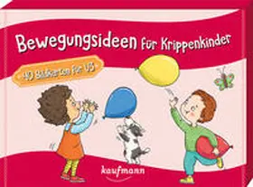 Buchmann |  Bewegungsideen für Krippenkinder | Buch |  Sack Fachmedien