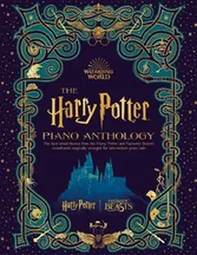 Williams / Desplat / Newton Howard |  The Harry Potter Piano Anthology | eBook | Sack Fachmedien