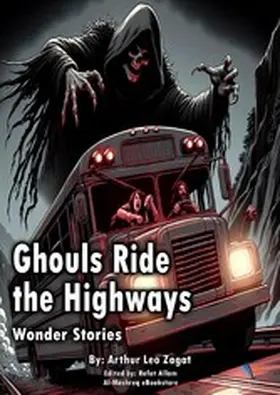 Zagat / Allam |  Ghouls Ride the Highways | eBook | Sack Fachmedien