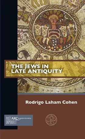 Laham Cohen |  The Jews in Late Antiquity | eBook | Sack Fachmedien