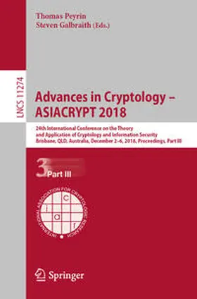 Peyrin / Galbraith |  Advances in Cryptology – ASIACRYPT 2018 | eBook | Sack Fachmedien