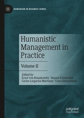 von Kimakowitz / Schirovsky / Largacha-Martínez |  Humanistic Management in Practice | eBook | Sack Fachmedien