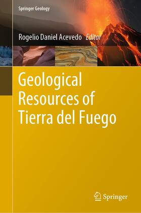 Acevedo |  Geological Resources of Tierra del Fuego | eBook | Sack Fachmedien