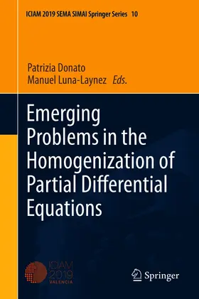 Donato / Luna-Laynez |  Emerging Problems in the Homogenization of Partial Differential Equations | eBook | Sack Fachmedien