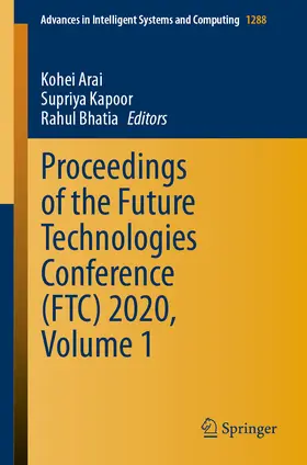 Arai / Kapoor / Bhatia | Proceedings of the Future Technologies Conference (FTC) 2020, Volume 1 | E-Book | sack.de