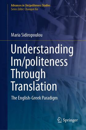 Sidiropoulou |  Understanding Im/politeness Through Translation | eBook | Sack Fachmedien