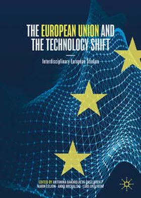 Bakardjieva Engelbrekt / Leijon / Michalski |  The European Union and the Technology Shift | eBook | Sack Fachmedien