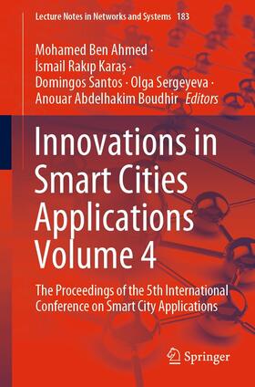 Ben Ahmed / Rakip Kara? / Rakip Kara¿ |  Innovations in Smart Cities Applications Volume 4 | eBook | Sack Fachmedien