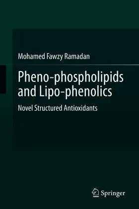 Ramadan |  Pheno-phospholipids and Lipo-phenolics | eBook | Sack Fachmedien