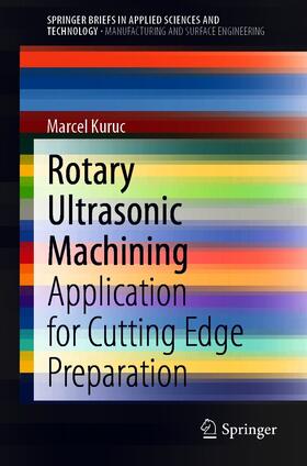 Kuruc |  Rotary Ultrasonic Machining | eBook | Sack Fachmedien
