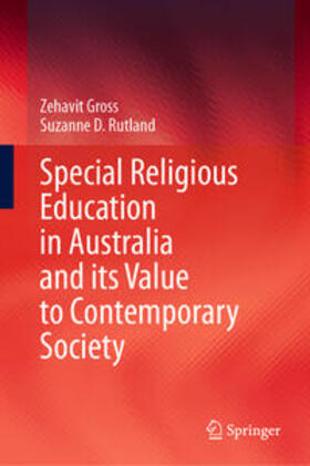 Gross / Rutland |  Special Religious Education in Australia and its Value to Contemporary Society | eBook | Sack Fachmedien