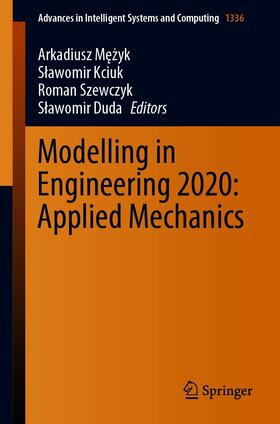 Mezyk / Mezyk / Kciuk |  Modelling in Engineering 2020: Applied Mechanics | eBook | Sack Fachmedien