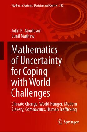Mordeson / Mathew |  Mathematics of Uncertainty for Coping with World Challenges | eBook | Sack Fachmedien