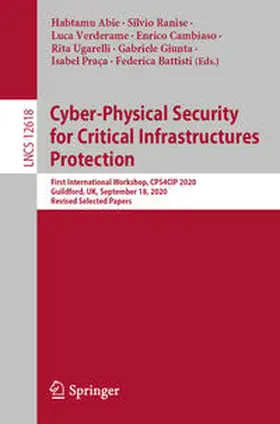 Abie / Ranise / Verderame |  Cyber-Physical Security for Critical Infrastructures Protection | eBook | Sack Fachmedien