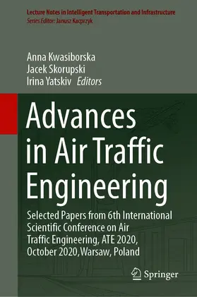 Kwasiborska / Skorupski / Yatskiv |  Advances in Air Traffic Engineering | eBook | Sack Fachmedien