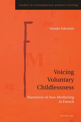 Edwards |  Voicing Voluntary Childlessness | eBook | Sack Fachmedien