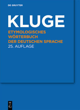 Kluge / Seebold |  Etymologisches Wörterbuch der deutschen Sprache | eBook | Sack Fachmedien