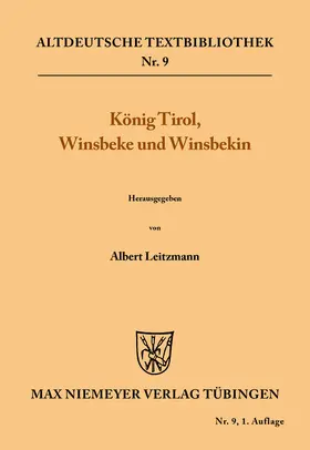 Leitzmann |  König Tirol, Winsbeke und Winsbekin | eBook | Sack Fachmedien