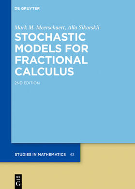 Meerschaert / Sikorskii |  Stochastic Models for Fractional Calculus | eBook | Sack Fachmedien
