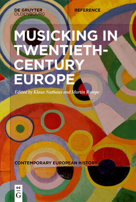 Nathaus / Rempe |  Musicking in Twentieth-Century Europe | eBook | Sack Fachmedien