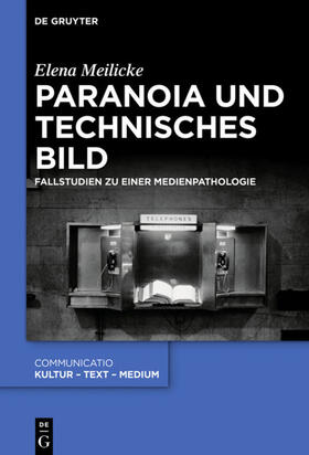 Meilicke |  Paranoia und technisches Bild | eBook | Sack Fachmedien