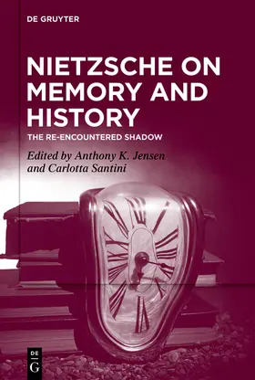 Jensen / Santini |  Nietzsche on Memory and History | eBook | Sack Fachmedien