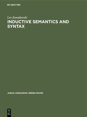 Zawadowski |  Inductive Semantics and Syntax | eBook | Sack Fachmedien