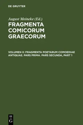 Meineke |  Fragmenta poetarum comoediae antiquae | eBook | Sack Fachmedien