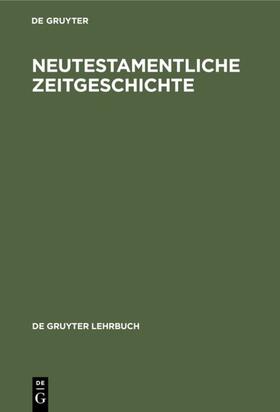  Neutestamentliche Zeitgeschichte | eBook | Sack Fachmedien