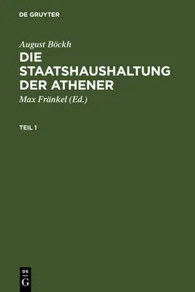 Böckh / Fränkel |  Die Staatshaushaltung der Athener | eBook | Sack Fachmedien