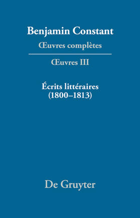 Delbouille / Rougemont |  Écrits littéraires (1800–1813) | eBook | Sack Fachmedien