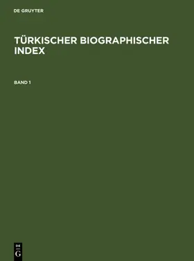  Türkischer Biographischer Index | eBook | Sack Fachmedien