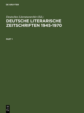 Fischer / Dietzel |  Deutsche literarische Zeitschriften 1945-1970 | eBook | Sack Fachmedien