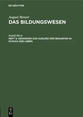 Block |  Gedanken zur Auslese der Begabten in Schule und Leben | eBook | Sack Fachmedien