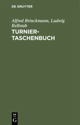 Brinckmann / Rellstab |  Turnier-Taschenbuch | eBook | Sack Fachmedien