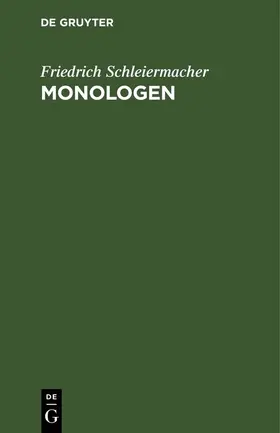 Schleiermacher |  Monologen | eBook | Sack Fachmedien